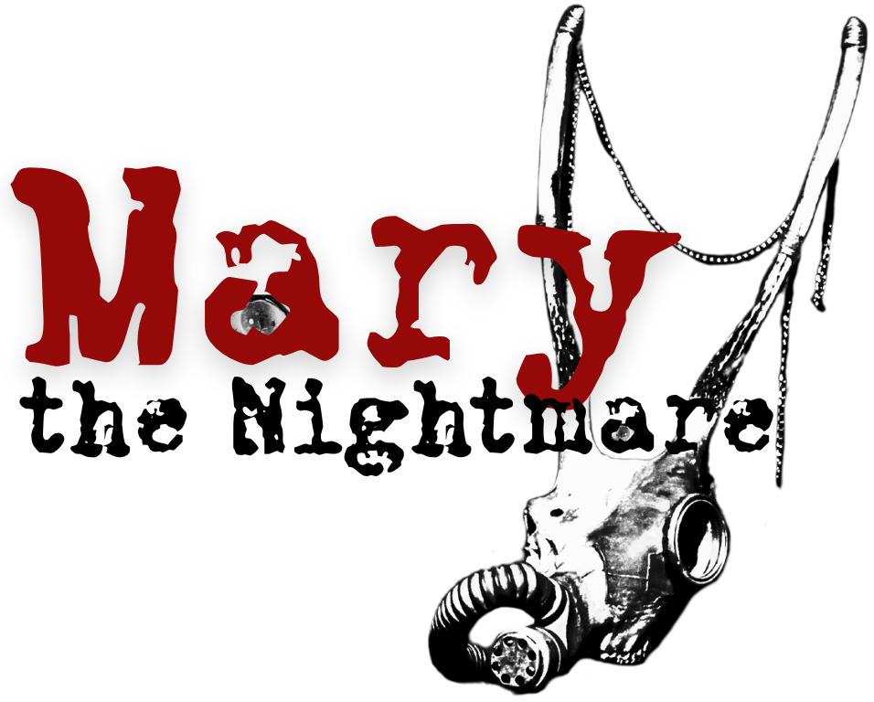 Mary the Nightmare